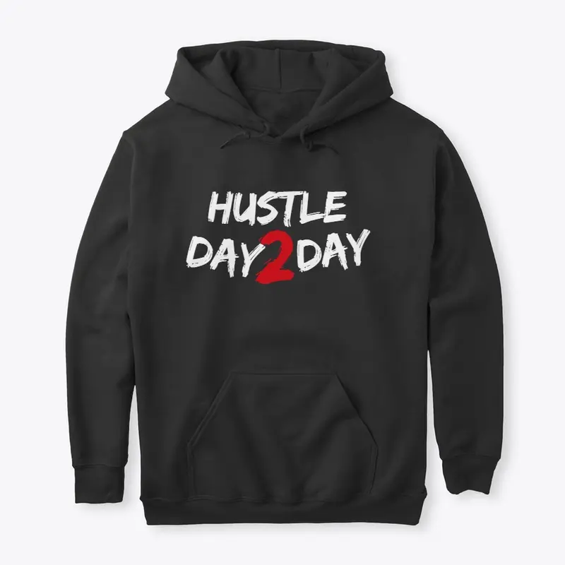 Hustle day 2 day