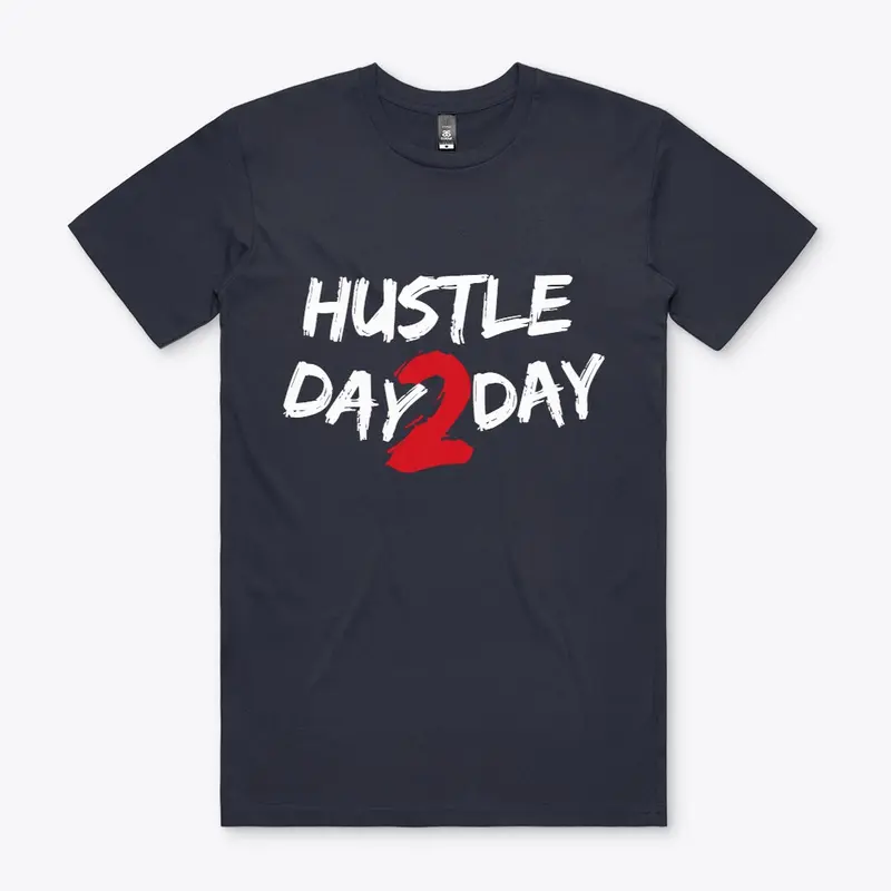 Hustle day 2 day