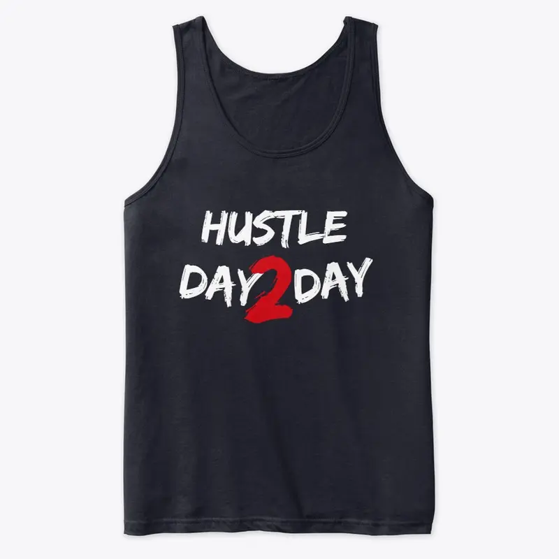 Hustle day 2 day